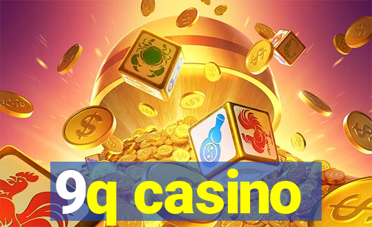 9q casino